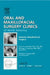 Pediatric Maxillofacial Surgery, an Issue of Oral and Maxillofacial Surgery Clinics: Volume 24-3 by Bruce B. Horswell, Michael S. Jaskolka