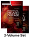 Braunwald'S Heart Disease: A Textbook of Cardiovascular Medicine by Author, Douglas L. Mann MD, Douglas P. Zipes MD