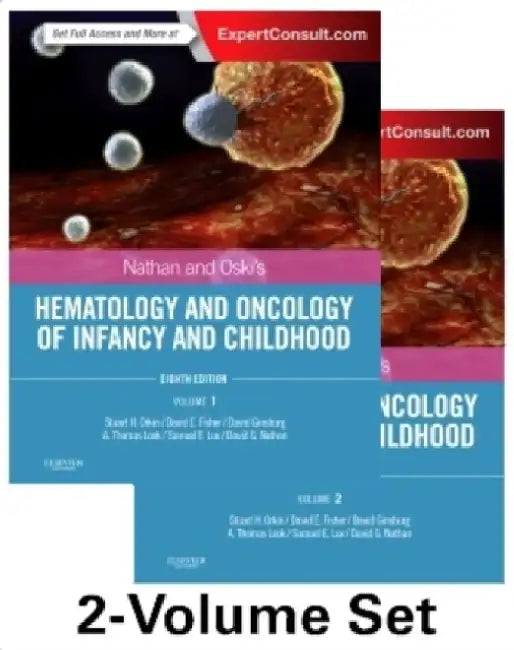 Nathan and Oski's Hematology and Oncology of Infancy and Childhood, 2-Volume Set by Peter L. P. Simpson
