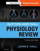Guyton & Hall Physiology Review by John E., PhD Hall