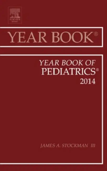 Year Book of Pediatrics 2013: Volume 2013 by James A. Stockman III