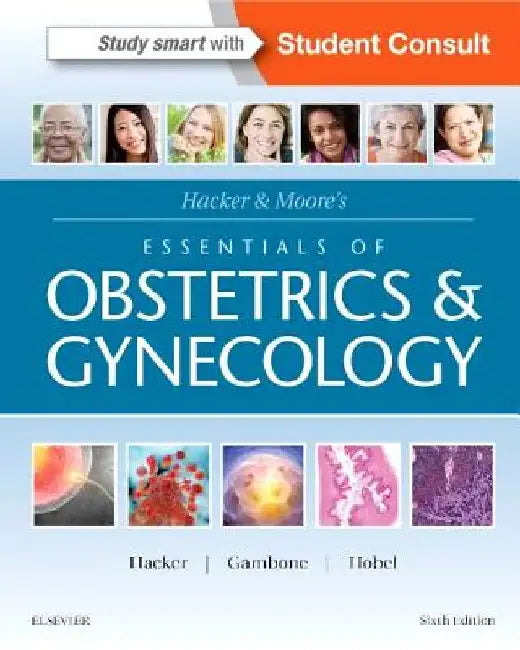 Hacker & Moore's Essentials of Obstetrics and Gynecology by Neville F. Hacker