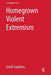 Homegrown Violent Extremism by Erroll Southers