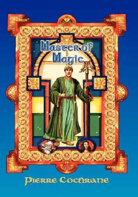 Master of Magic by Pierre R. Cochrane