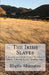 The Irish Slaves: Slavery, indenture and Contract labor Among Irish Immigrants by Rhetta Akamatsu