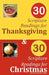30 Scripture Readings for Thanksgiving & 30 Scripture Readings for Christmas: Two Months of Scripture Readings for the Holidays by Christopher D. Hudson