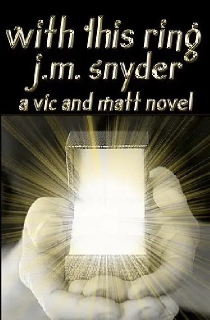 With This Ring by J. M. Snyder