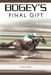 Bogey's Final Gift by John Meeks