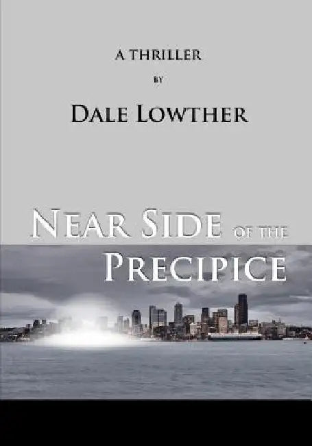 Near Side of the Precipice by Dale Lowther