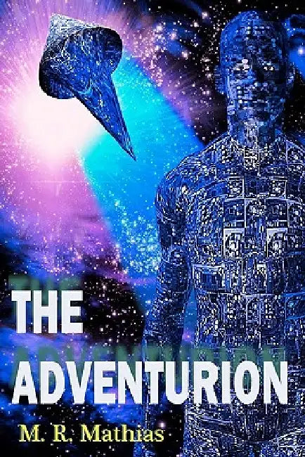 The Adventurion by M. R. Mathias