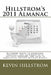 Hillstrom's 2011 Almanac: Restoring Sanity To Marketing, Analytics, and Leadership With 365 Facts, Opinions, And Ideas To Immediately Improve Bu by Kevin Hillstrom