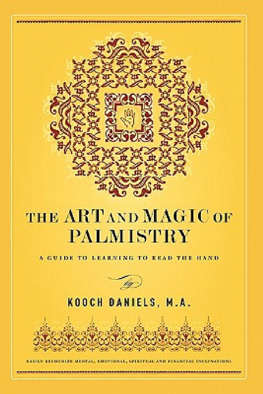 The Art And Magic Of Palmistry by Kooch Daniels M. a.