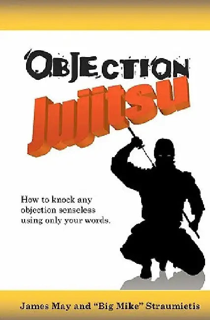 Objection Jujitsu by Mike big Mike Straumietis