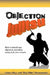 Objection Jujitsu by Mike big Mike Straumietis