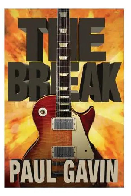 The Break by Paul Gavin