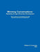 Winning Conversations: Mastering the Art of Business Development by William B. Scheessele