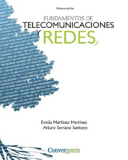 Fundamentos de Telecomunicaciones y Redes by Santoyo, Arturo Serrano