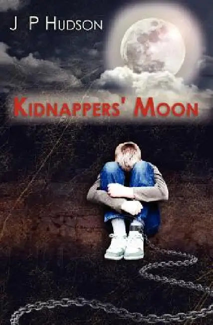 Kidnappers' Moon by J. P. Hudson