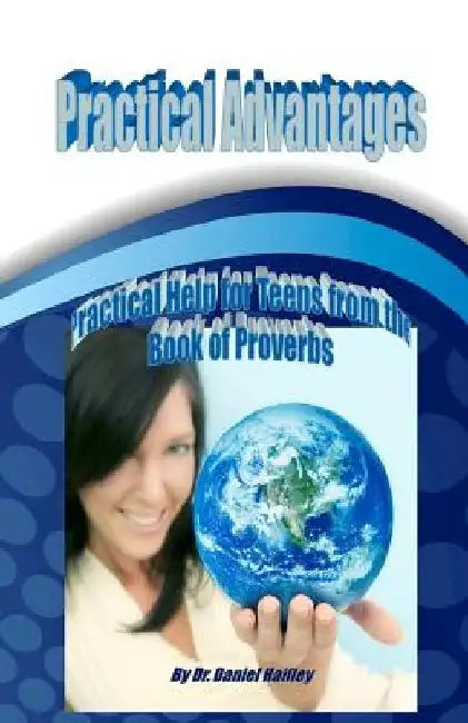 Practical Advantages by Daniel Haifley