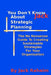 You Don't Know Jack About Strategic Planning by Jack Rahaim