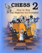 CHESS, Step by Step: From Beginner to Champion-2: Book-2 by Aleksandr Kitsis