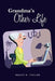 Grandma's Other Life by Rhoda M. Hall