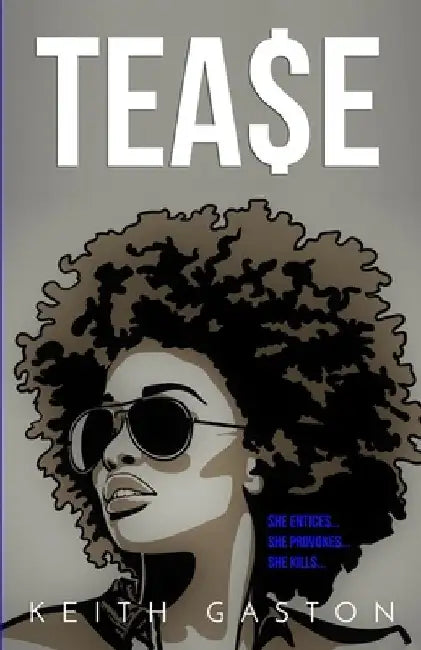 Tease by Keith Gaston