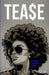 Tease by Keith Gaston