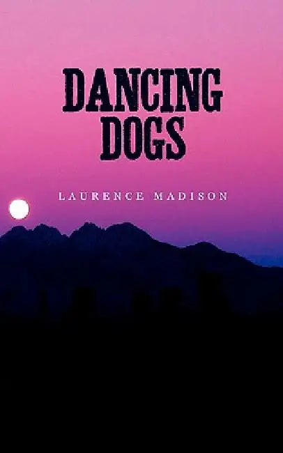 Dancing Dogs by Laurence Madison