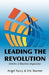 Leading The Revolution by Eric Reamer