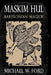 Maskim Hul - Babylonian Magick by Michael W. Ford