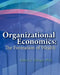 Organizational Economics: The Formation of Wealth by Robert S. Ellinger Phd