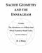 Sacred Geometry and the Enneagram: The Adventures of a Solitary Soul by H. J. Sharp