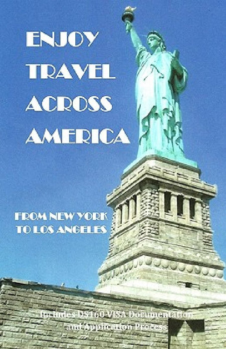 Enjoy Travel Across America by Ricardo M. Harina