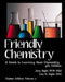 Friendly Chemistry Teacher Edition Volume 2: A Guide to Learning Basic Chemistry by Lisa B. Hajda