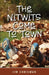 The Nitwits Come to Town by Jim Chrisman