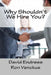 Why Shouldn't We Hire You? by David Endress