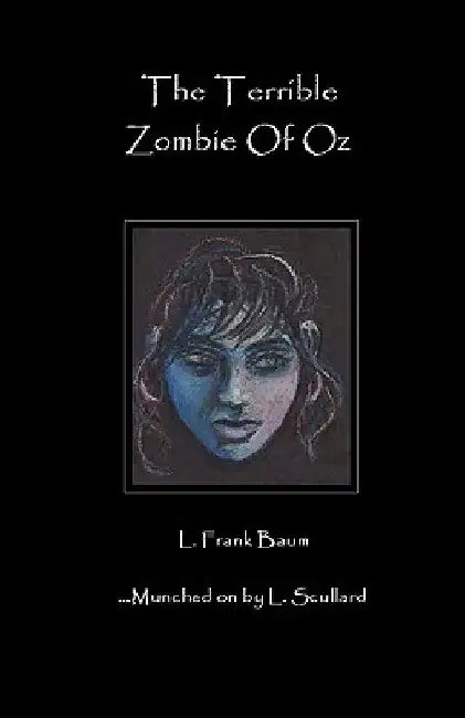 The Terrible Zombie Of Oz by L. Frank Baum