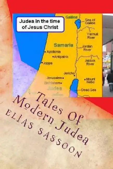 Tales Of Modern Judea: Short Stories by Elias Sassoon