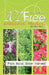 101 Almost Free Gardening Projects by Hilery Hixon