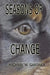 Seasons of Change by Michael W. Gardner