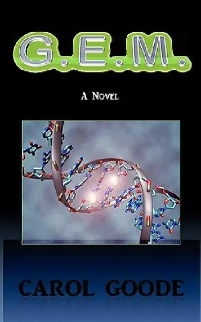 G.E.M. by Carol Goode