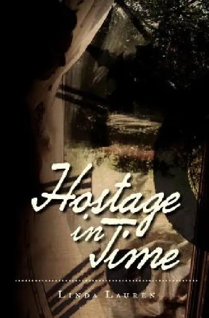 Hostage In Time by Linda Lauren