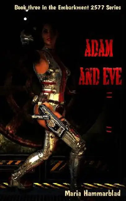 Adam and Eve: Embarkment 2577 by Maria Hammarblad