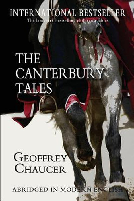 The Canterbury Tales: Abridged in Modern English by Chaucer, Geoffrey