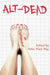 Alt-Dead: The Alternative Dead Anthology by Peter Mark May
