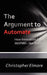 The Argument to Automate: Using Innovation To Inspire, Not Fire by Christopher Elmore Apm