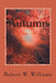Autumn by Robert W. Williams