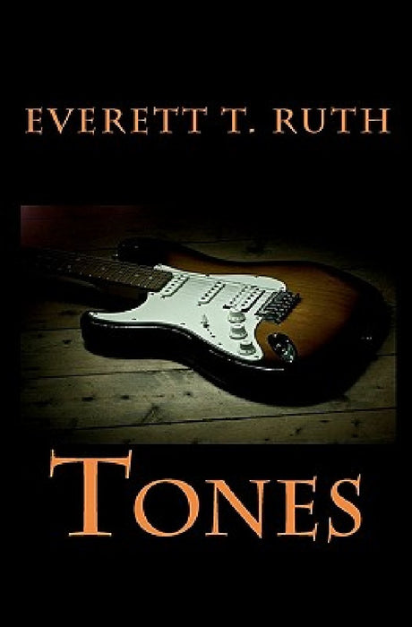 Tones by Everett T. Ruth