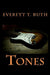 Tones by Everett T. Ruth